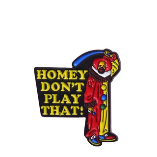 Homey The Clown Pin